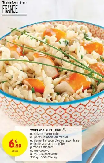 Intermarché Hyper Torsade au Surimi offre