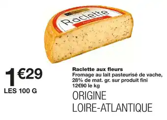 Monoprix Raclette aux fleurs offre
