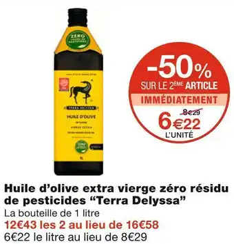 Monoprix Terra delyssa huile d’olive extra vierge zéro résidu de pesticides offre