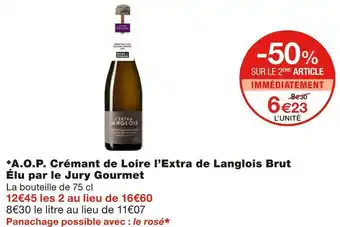 Monoprix L’extra de langlois a.o.p. crémant de loire brut élu par le jury gourmet offre