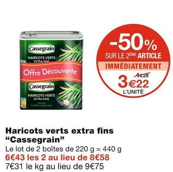 Monoprix Cassegrain haricots verts extra fins offre