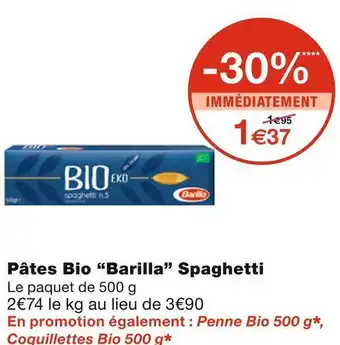 Monoprix Barilla pâtes bio spaghetti offre