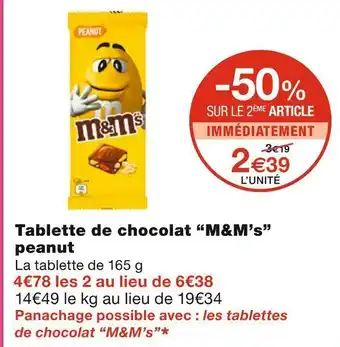 Monoprix M&m’s tablette de chocolat peanut offre