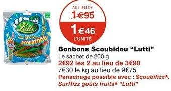 Monoprix Lutti bonbons scoubidou offre