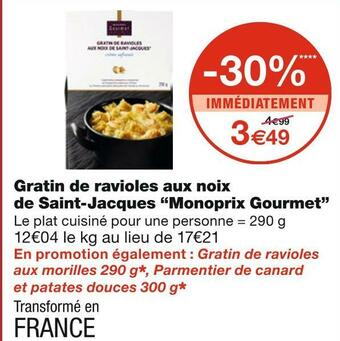 Monoprix Monoprix gourmet gratin de ravioles aux noix de saint-jacques offre