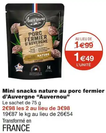 Monoprix Auvernou mini snacks nature au porc fermier d’auvergne offre