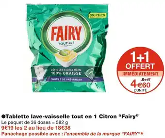 Monoprix Fairy tablette lave-vaisselle tout en 1 citron offre