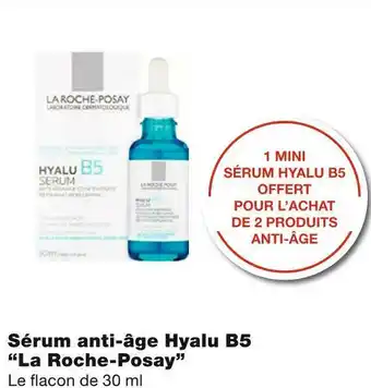 Monoprix La roche-posay bon plan sur sérum anti-âge hyalu b5 offre