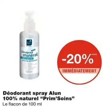 Monoprix Prim’soins bon plan sur le déodorant spray alun 100% naturel offre