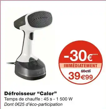 Monoprix Calor défroisseur offre