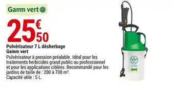 Gamm vert Gamm vert pulvérisateur 7 l désherbage offre
