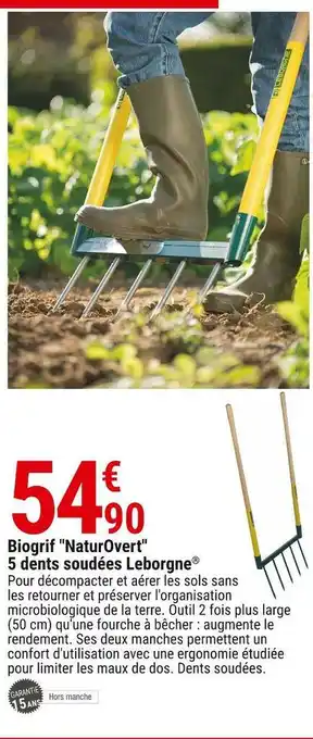 Gamm vert Leborgne biogrif "naturovert" 5 dents soudées offre