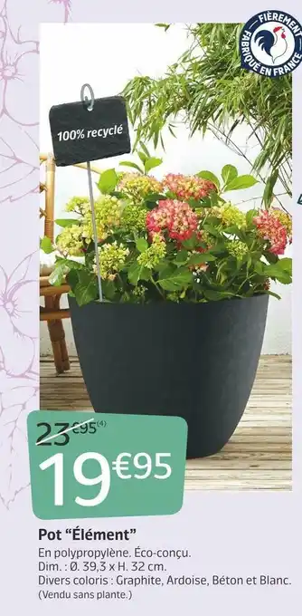 Jardiland Pot élément offre