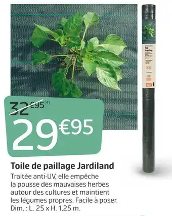 Jardiland Toile de paillage jardiland offre