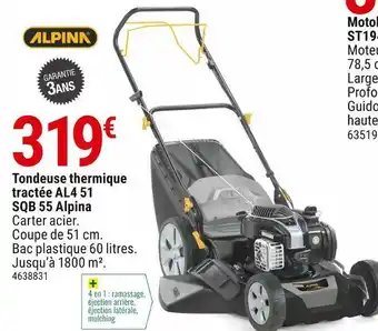 Gamm vert Alpina tondeuse thermique tractée al4 51 sqb 55 offre