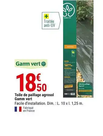 Gamm vert Gamm vert toile de paillage agrosol offre