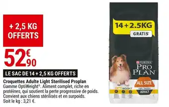Gamm vert Purina croquettes adulte light sterilised offre