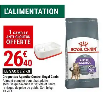Gamm vert Royal canin croquettes appetite control offre