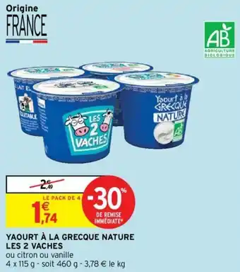 Intermarché Hyper Yaourt à la grecque nature les 2 vaches offre