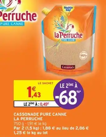 Intermarché Hyper Cassonade pure canne la perruche offre