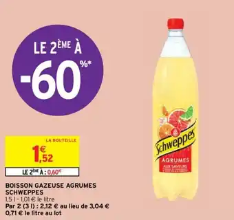 Intermarché Hyper Boisson gazeuse agrumes schweppes offre