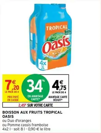 Intermarché Hyper Boisson aux fruits tropical oasis offre