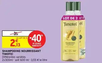 Intermarché Hyper Shampooing nourrissant timotei offre