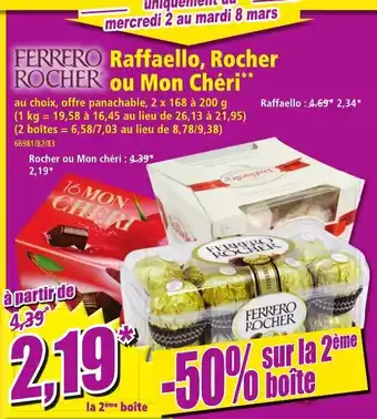 Raffaello, Rocher ou Mon Chéri