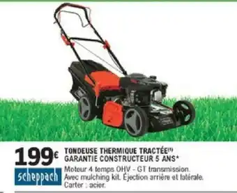 E.Leclerc Brico Tondeuse Thermique Tractée Garantie Constructeur 5 Ans* offre