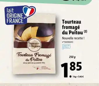 Lidl Tourteau Fromagé Du Poitou offre