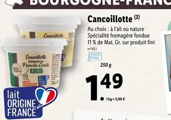 Lidl Cancoillotte offre