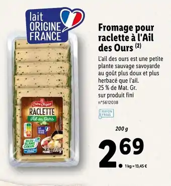 Lidl Fromage Pour Raclette A L'Ail Des Ours offre