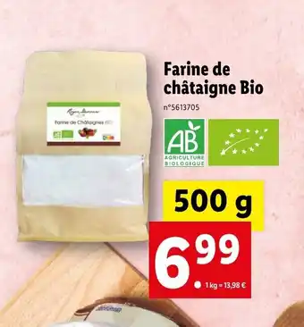 Lidl Farine de châtaigne bio offre