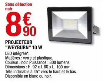 Brico Dépôt Projecteur "weyburn" 10 W offre