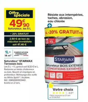 Castorama Saturateur Starwax Terrasses Bois offre