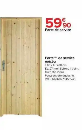 Castorama Porte De Service épicéa offre