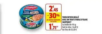 Coccinelle Supermarché Thon Entier Grillé Avec Un Trait D'huile D'olive Saupiquet offre