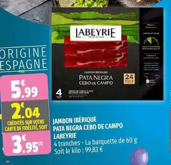 Coccinelle Supermarché Jambon Ibérique Pata Negra Cebo De Campo Labeyrie offre