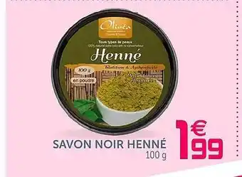 Gifi Savon Noir Henné offre