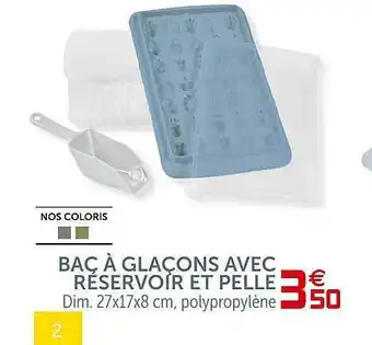 Gifi Bac à Glaçons Avec Réservoir Et Pelle offre