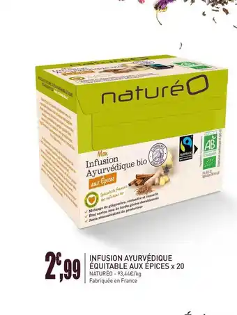 naturéO Infusion Ayurvendique Equitable Aux Epices X 20 offre