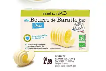 naturéO Beurre De Baratte Doux 250 G Natureo offre