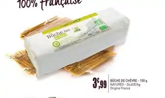 naturéO Buche De Chevre 150 G Natureo offre