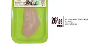 naturéO Filet De Poulet Fermier Natureo offre