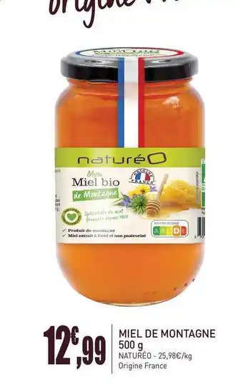 naturéO Miel De Montagne 500 G Natureo offre