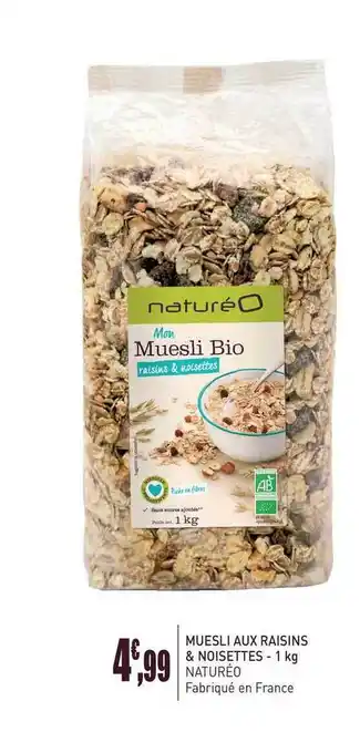 naturéO Muesli Aux Raisins & Noisettes 1 Kg Natureo offre