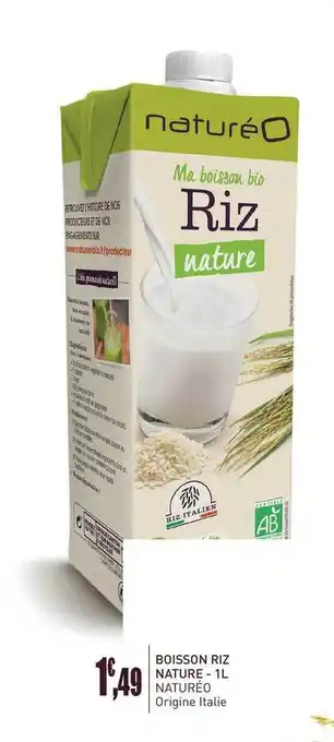naturéO Boisson Riz Nature 1l Natureo offre