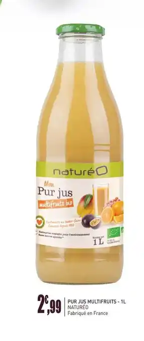 naturéO Pur Jus Multifruits 1l Natureo offre