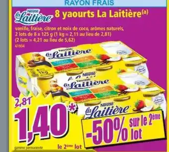 Norma 8 Yaourts La Laitière -50% Sur Le 2ème Lot offre