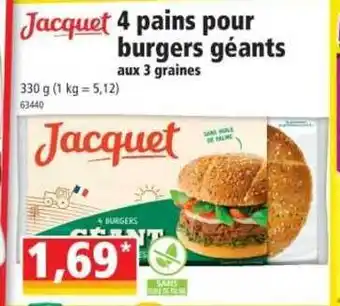 Norma Jacquet 4 Pains Pour Burgers Géants offre
